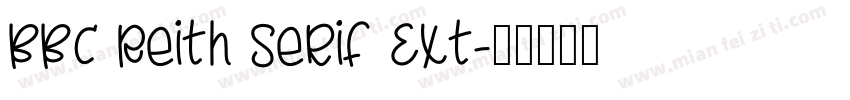 BBC Reith Serif Ext字体转换